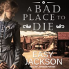 A_bad_place_to_die