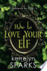 How_to_love_your_elf