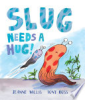 Slug_needs_a_hug