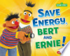Save_Energy__Bert_and_Ernie_