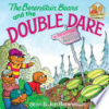 Berenstain_Bears_and_the_Double_Dare