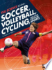 The_science_behind_soccer__volleyball__cycling__and_other_popular_sports