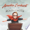 When_Amelia_Earhart_built_a_roller_coaster