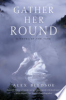 Gather_her_round