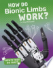 How_do_bionic_limbs_work_