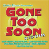 Gone_Too_Soon_Riddim