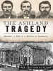 The_Ashland_Tragedy