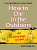 How_to_Die_in_the_Outdoors