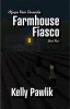 Farmhouse_Fiasco