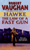 The_Law_of_a_Fast_Gun
