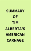 Summary_of_Tim_Alberta_s_American_Carnage