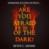 Are_You_Afraid_of_the_Dark_