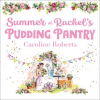 Summer_at_Rachel_s_Pudding_Pantry