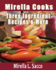 Mirella_Cooks_Three_Ingredient_Recipes___More