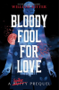 Bloody_Fool_for_Love_Buffy_the_Vampire_Slayer