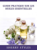 Guide_Pratique_Sur_Les_Huiles_Essentielles