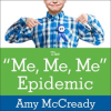 The_Me__Me__Me_Epidemic