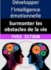 D__veloppez_l_intelligence___motionnelle__Surmonter_les_obstacles_de_la_vie
