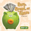 Save__Spend__or_Share