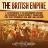 British_Empire__A_Captivating_Guide_to_the_Largest_Empire_in_History_and_its_Impact_on_the_Age_of