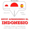 Estoy_aprendiendo_el_indonesio