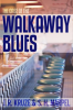 The_Case_of_the_Walkaway_Blues
