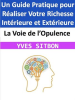 La_Voie_de_l_Opulence___Un_Guide_Pratique_pour_R__aliser_Votre_Richesse_Int__rieure_et_Ext__rieure