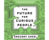 The_Future_for_Curious_People