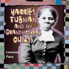 Harriet_Tubman_and_My_Grandmother_s_Quilts