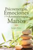 Psicoenerg__a__Emociones_y_La_Aromaterapia_en_tus_Manos