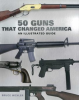 50_Guns_That_Changed_America