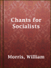 Chants_for_Socialists