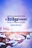 A_Bridge_Apart