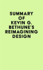 Summary_of_Kevin_G__Bethune_s_Reimagining_Design