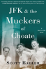 JFK___the_Muckers_of_Choate