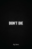 Don_t_Die