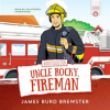 The_Adventures_of_Uncle_Rocky__Fireman