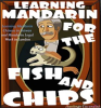 Learning_Mandarin_for_the_Fish_and_Chips