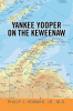 Yankee_Yooper_on_the_Keweenaw