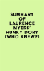 Summary_of_Laurence_Myers_s_Hunky_Dory__Who_Knew__
