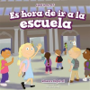 Es_Hora_De_Ir_A_La_Escuela___It_s_Time_For_School