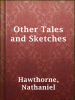 Other_Tales_and_Sketches