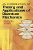 An_Introduction_to_Theory_and_Applications_of_Quantum_Mechanics