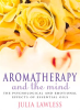 Aromatherapy_and_the_Mind
