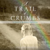 A_Trail_of_Crumbs