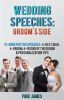 Wedding_Speeches__Groom_s_Side__12_Done_For_You_Speeches