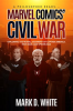 A_Philosopher_Reads___Marvel_Comics__Civil_War