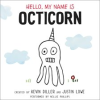 Hello__My_Name_Is_Octicorn