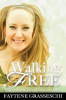 Walking_Free_Supernaturally_from_Eating_Disorders