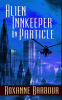 Alien_Innkeeper_on_Particle